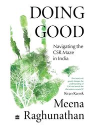 Doing Good: Navigating the CSR Maze in India