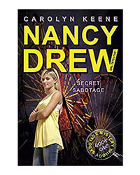 Secret Sabotage: Book One In The Sabotage Mystery Trilogy (Nancy Drew (All New) Girl Detective 42)