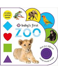 Baby's First Sound Book: Zoo: A Sound Book