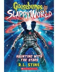 Goosebumps Slappyworld# 17: Haunting With The Stars