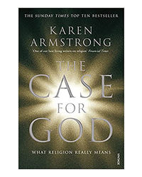 The Case For God: What Religion Really Means