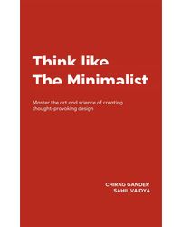 Think like The Minimalist
