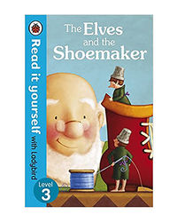 Read It Yourself: The Elves And The Shoemaker