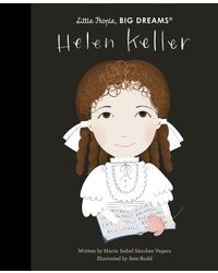 Helen Keller: Volume 84 (Little People, BIG DREAMS)