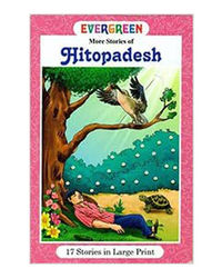 Evergreen More Stories Of Hitopadesh