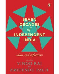 Seven Decades of Independent India