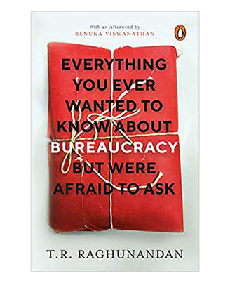 Everything You Ever Wanted To Know About Bureaucracy But Were Afraid To Ask
