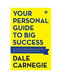 Your Personal Guide To Big Success