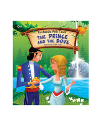 Fantastic Folktales: The Prince And The Dove Fantastic Folktales
