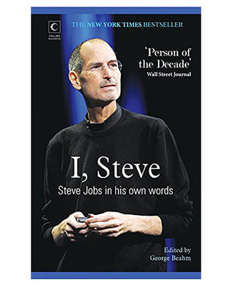 I, Steve- Steve Jobs In His Own Words