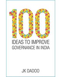 100 Ideas To Improve Governance in India