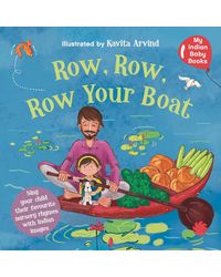 Row, Row, Row Your Boat: My Indian Baby Book of Nursery Rhymes