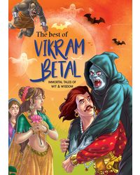 Vikram Betal: The Best of Vikram Betal (Classics Tales for Children)