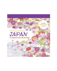 Japan: 70 Designs To Help You De- Stress (Colouring For Mindfulness)