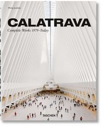 Calatrava: Complete Works 1979- Today