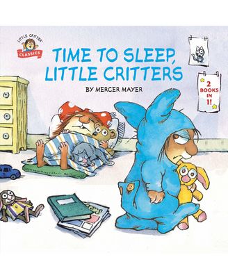 Time to Sleep, Little Critters: 2- books- in- 1