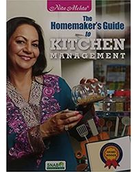 The Homemakers Guide To Kitchen Management