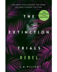 The Extinction Trials: Rebel