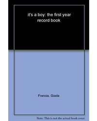 it's a boy: the first year record book