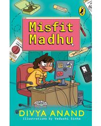 Misfit Madhu- a mystery story featuring a girl who codes, for school students of all ages