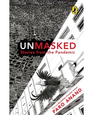 Unmasked: Stories From The Pandemic