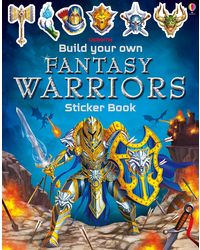 Build Your Own Fantasy Warriors Sticker Book (Build Your Own Sticker Book)