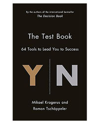 The Test Book: 64 Tools To Lead You To Success