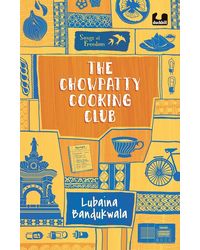 Songs Of Freedom Series: The Chowpatty Cooking Club