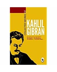 Collected Works Of Kahlil Gibran