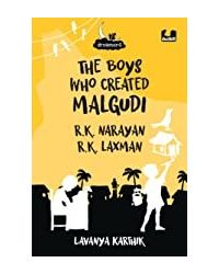 The Boys Who Created Malgudi: R. K. Narayan and R. K. Laxman (Dreamers Series)