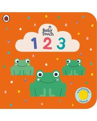 Baby Touch: 123: A touch- and- feel playbook