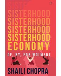 Sisterhood Economy Of, By, For Wo(men)