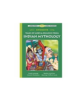 Awesome Tales Of Gods & Demons From Indian Mythology (Early Readers)