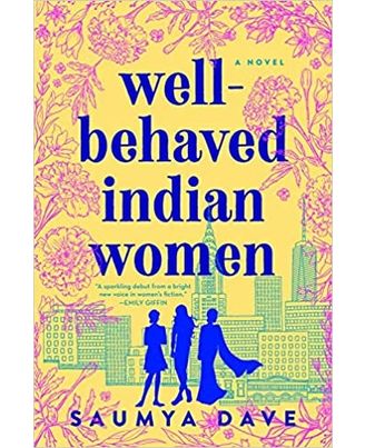 Well- Behaved Indian Women