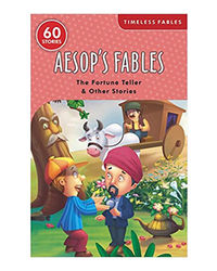 Aesop's Fables The Fortune Teller And Other Stories (Shree Timeless Fables)