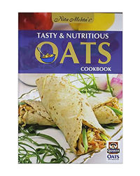 Tasty And Nutritious Oats Cookbook