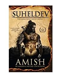 Legend Of Suheldev The King Who Saved India