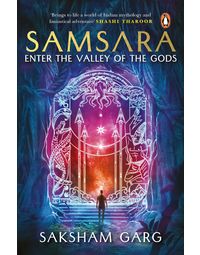 Samsara: Enter The Valley Of The Gods