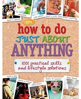 How To Do Just About Antything