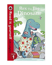 Read It Yourself Rex The Big Dinosaur