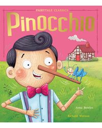 Pinocchio (Fairytale Classics)
