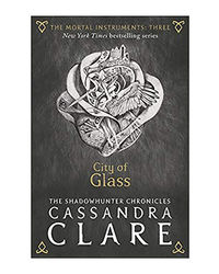 The Mortal Instruments 3: City Of Glass
