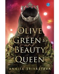 Olive Green To Beauty Queen