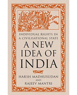 A New Idea Of India: Individual Rights In A Civilisational