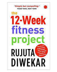 The 12- Week Fitness Project