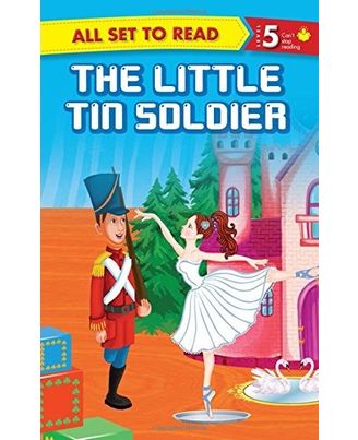 All Set To Read Readers Level 5 The Little Tin Soldier