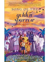 Song of The Golden Sparrow: A Novel History of Free India Paperback