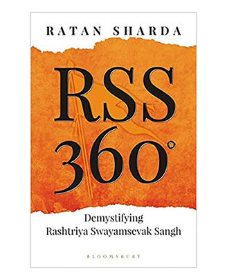 Rss 360: Demystifying Rashtriya Swayamsevak Sangh