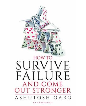 How To Survive Failure And Come Out Stronger