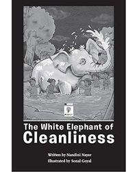 The White Elephant Of Cleanliness